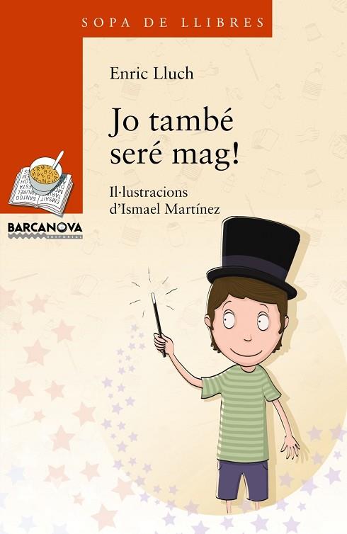 JO TAMBÉ SERÉ MAG ! | 9788448934880 | LLUCH, ENRIC/LLUCH, ENRIC | Llibreria Online de Vilafranca del Penedès | Comprar llibres en català