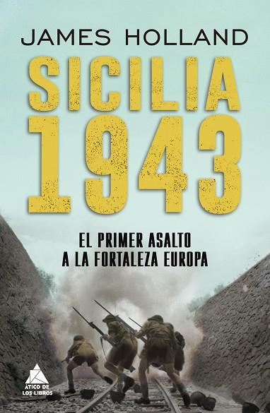 SICILIA 1943 | 9788418217470 | HOLLAND, JAMES | Llibreria Online de Vilafranca del Penedès | Comprar llibres en català