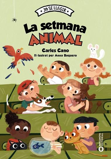 LA SETMANA ANIMAL | 9788448959999 | CANO, CARLES | Llibreria Online de Vilafranca del Penedès | Comprar llibres en català