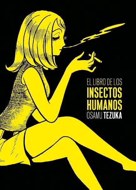 EL LIBRO DE LOS INSECTOS HUMANOS | 9788415685203 | TEZUKA, OSAMU | Llibreria Online de Vilafranca del Penedès | Comprar llibres en català