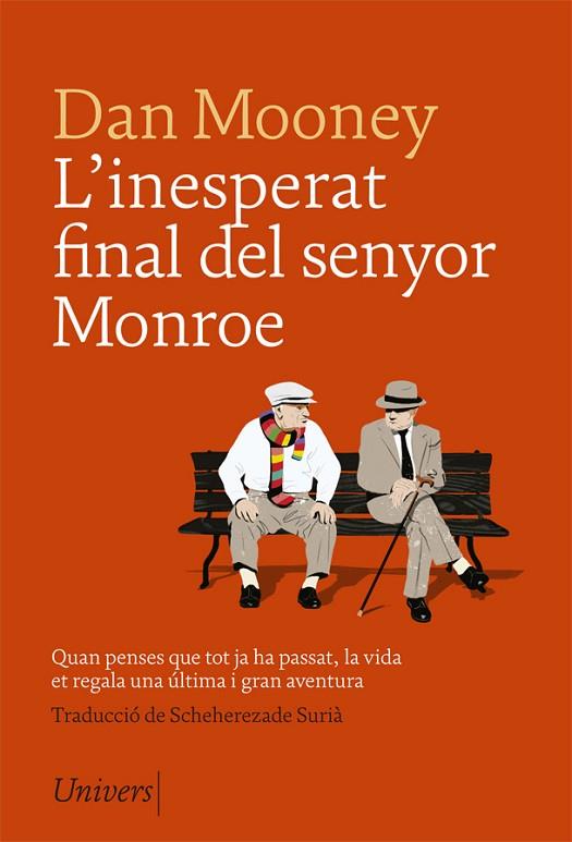 L'INESPERAT FINAL DEL SENYOR MONROE | 9788417868079 | MOONEY, DAN | Llibreria Online de Vilafranca del Penedès | Comprar llibres en català