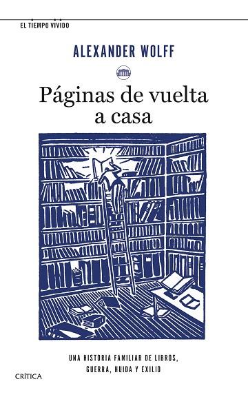PÁGINAS DE VUELTA A CASA | 9788491993711 | WOLFF, ALEXANDER | Llibreria Online de Vilafranca del Penedès | Comprar llibres en català