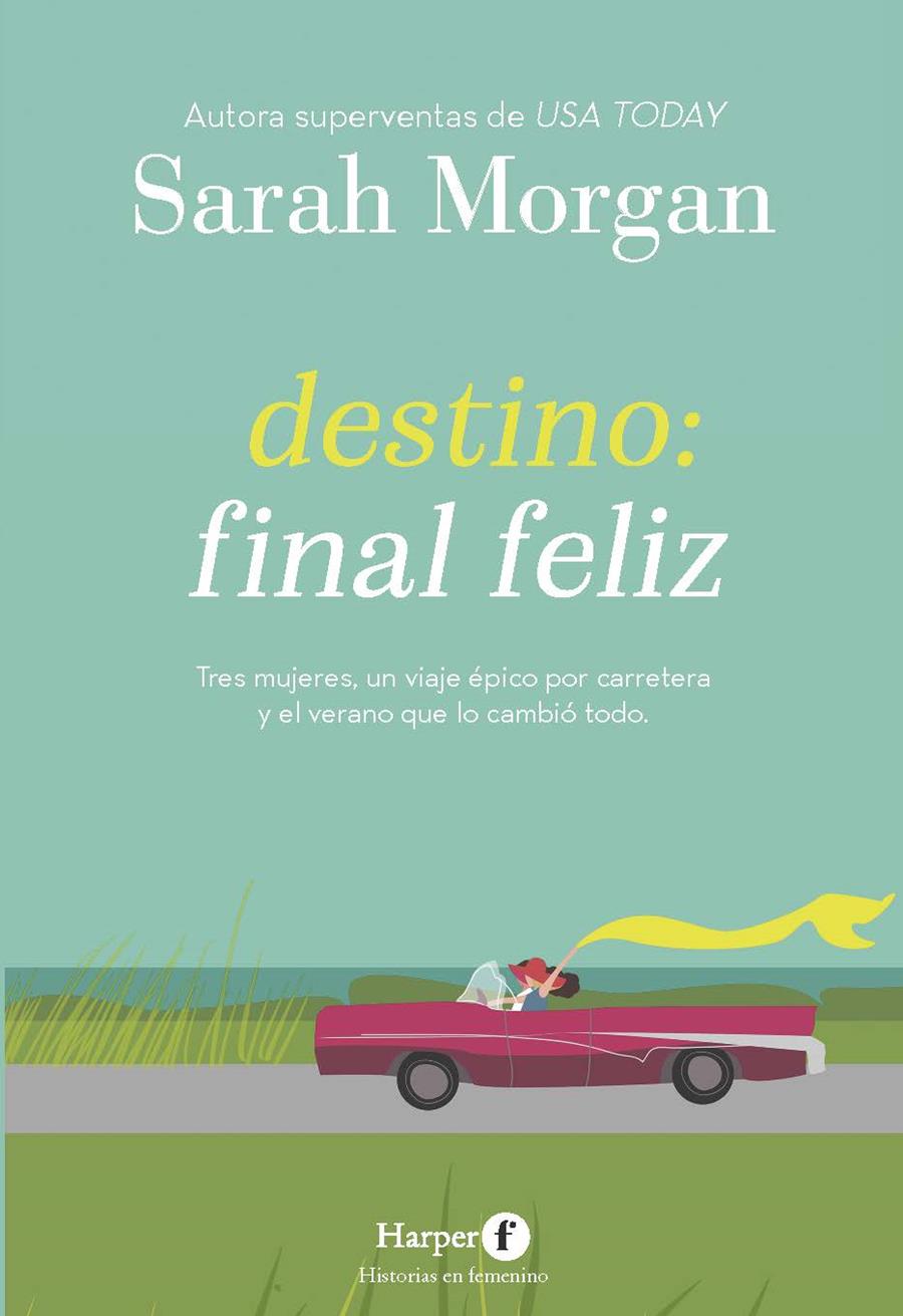 DESTINO FINAL FELIZ | 9788418976308 | MORGAN, SARAH | Llibreria Online de Vilafranca del Penedès | Comprar llibres en català