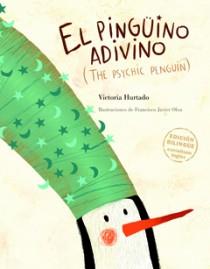 EL PINGÜINO ADIVINO THE PSYCHIC PENGUIN | 9789563040746 | HURTADO, VICTORIA | Llibreria Online de Vilafranca del Penedès | Comprar llibres en català