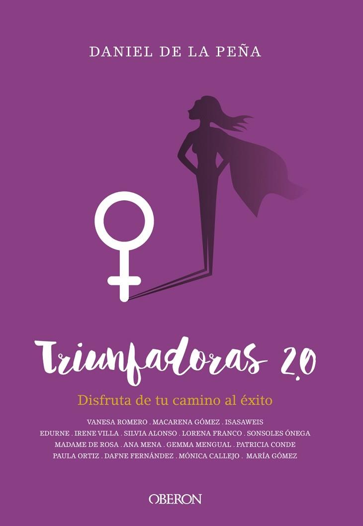TRIUNFADORAS 2.0 | 9788441540217 | PEÑA MUÑOZ, DANIEL DE LA | Llibreria Online de Vilafranca del Penedès | Comprar llibres en català