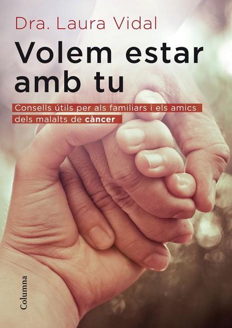 VOLEM ESTAR AMB TU | 9788466415118 | VIDAL, LAURA | Llibreria Online de Vilafranca del Penedès | Comprar llibres en català