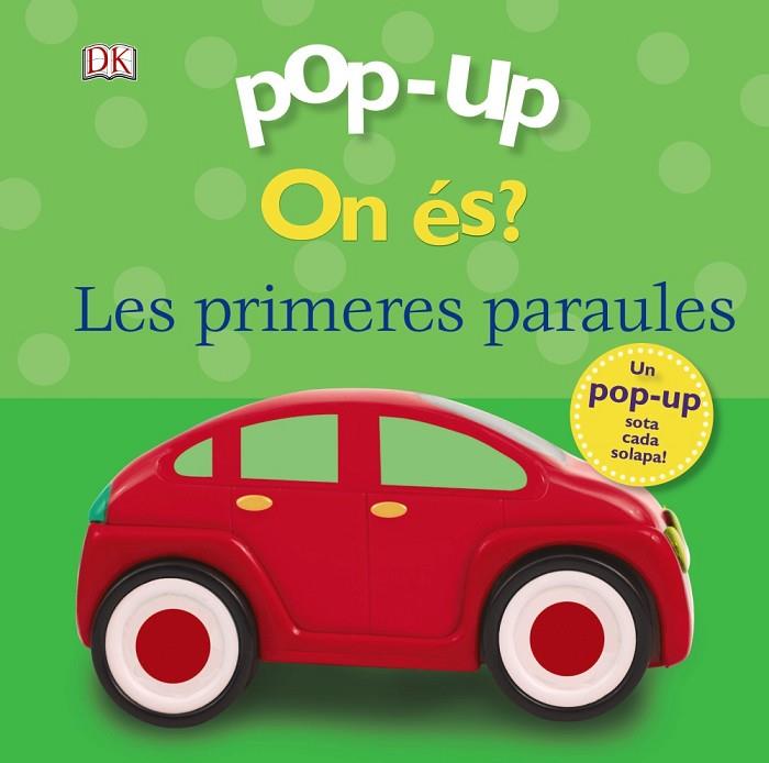POP-UP. ON ÉS? LES PRIMERES PARAULES | 9788499069319 | LLOYD, CLARE | Llibreria Online de Vilafranca del Penedès | Comprar llibres en català