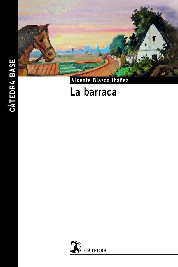 LA BARRACA | 9788437636597 | BLASCO IBÁÑEZ, VICENTE | Llibreria Online de Vilafranca del Penedès | Comprar llibres en català