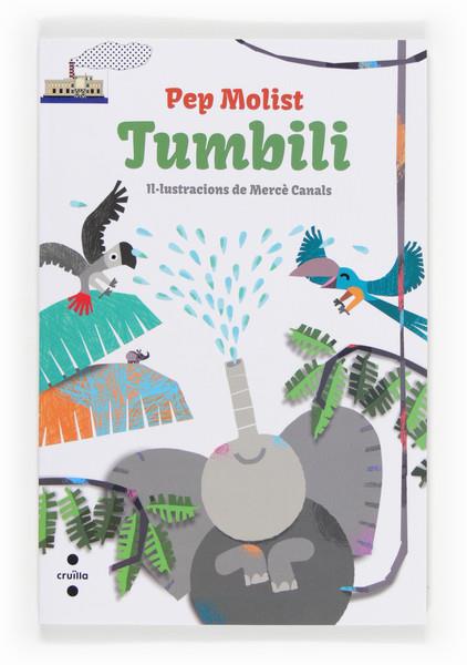 TUMBILI | 9788466134149 | MOLIST, PEP | Llibreria Online de Vilafranca del Penedès | Comprar llibres en català