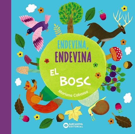 ENDEVINA ENDEVINA EL BOSC | 9788448949686 | CABASSA, MARIONA | Llibreria Online de Vilafranca del Penedès | Comprar llibres en català