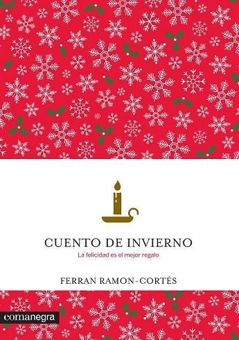 CUENTO DE INVIERNO | 9788416033997 | RAMON-CORTÉS, FERRAN | Llibreria Online de Vilafranca del Penedès | Comprar llibres en català