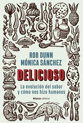 DELICIOSO | 9788413629353 | DUNN, ROB/SÁNCHEZ, MÓNICA | Llibreria Online de Vilafranca del Penedès | Comprar llibres en català