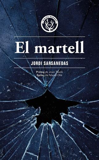 EL MARTELL | 9788412662498 | SARSANEDAS VIVES, JORDI | Llibreria Online de Vilafranca del Penedès | Comprar llibres en català