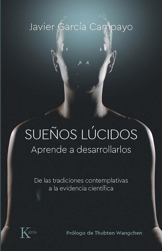 SUEÑOS LÚCIDOS | 9788499889832 | GARCÍA CAMPAYO, JAVIER | Llibreria Online de Vilafranca del Penedès | Comprar llibres en català