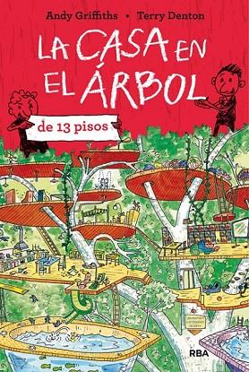 LA CASA EN EL ÁRBOL DE 13 PISOS | 9788427208490 | GRIFFITHS , ANDY | Llibreria Online de Vilafranca del Penedès | Comprar llibres en català