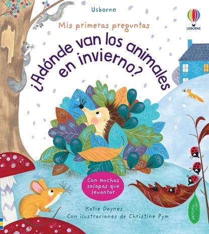 ADÓNDE VAN LOS ANIMALES EN INVIERNO? | 9781803707112 | DAYNES, KATIE | Llibreria Online de Vilafranca del Penedès | Comprar llibres en català