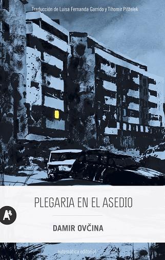 PLEGARIA EN EL ASEDIO | 9788415509707 | OVCINA, DAMIR | Llibreria Online de Vilafranca del Penedès | Comprar llibres en català