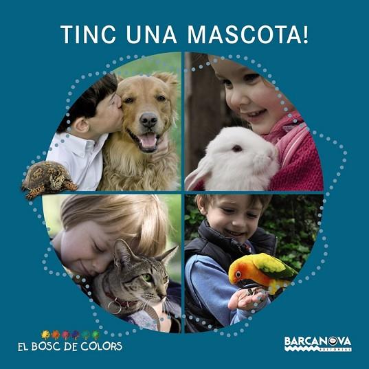 TINC UNA MASCOTA | 9788448932732 | BALDÓ, ESTEL/GIL, ROSA/SOLIVA, MARIA | Llibreria Online de Vilafranca del Penedès | Comprar llibres en català