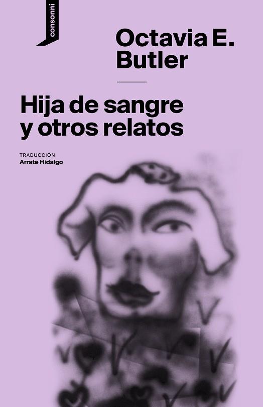 HIJA DE SANGRE Y OTROS RELATOS | 9788416205516 | BUTLER, OCTAVIA E. | Llibreria Online de Vilafranca del Penedès | Comprar llibres en català