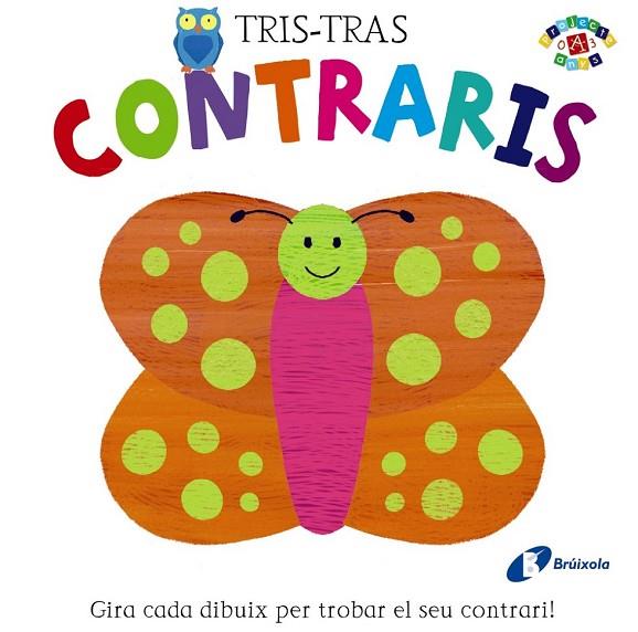 TRIS TRAS CONTRARIS | 9788499065557 | POITIER, ANTON | Llibreria Online de Vilafranca del Penedès | Comprar llibres en català