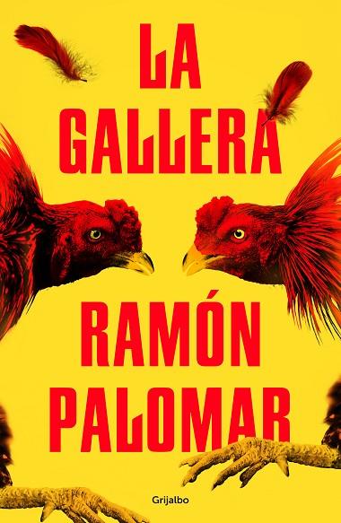 LA GALLERA | 9788425357817 | PALOMAR, RAMÓN | Llibreria Online de Vilafranca del Penedès | Comprar llibres en català