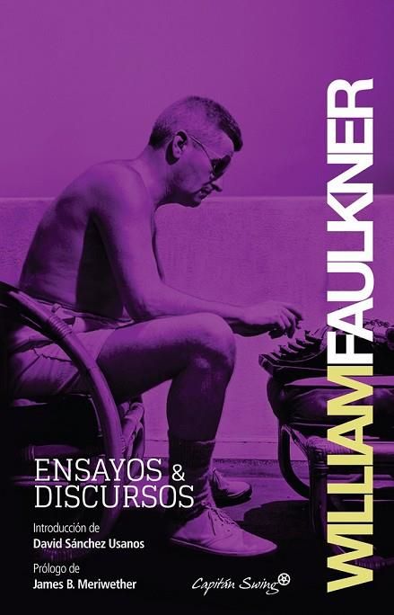 ENSAYOS Y DISCURSOS | 9788494027949 | FAULKNER, WILLIAM  | Llibreria Online de Vilafranca del Penedès | Comprar llibres en català