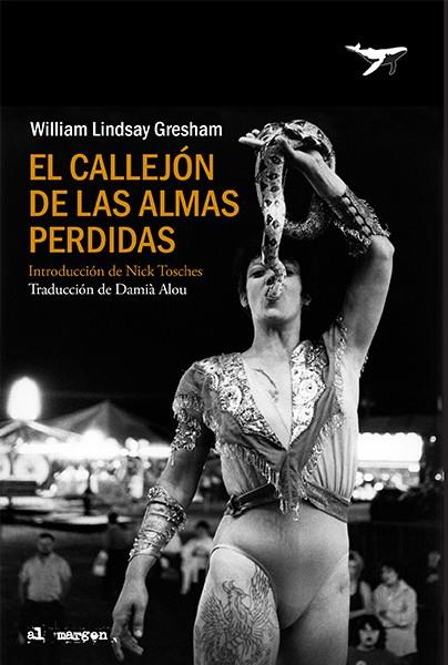 EL CALLEJÓN DE LAS ALMAS PERDIDAS | 9788412415223 | LINDSAY GRESHAM, WILLIAM | Llibreria Online de Vilafranca del Penedès | Comprar llibres en català