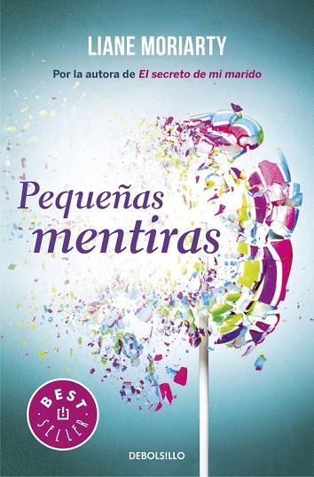 PEQUEÑAS MENTIRAS | 9788466333115 | MORIARTY, LIANE | Llibreria Online de Vilafranca del Penedès | Comprar llibres en català