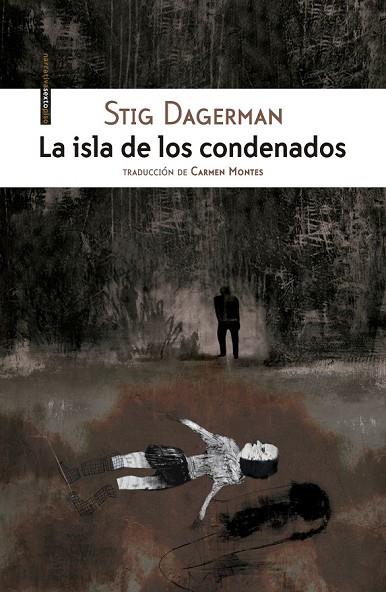 LA ISLA DE LOS CONDENADOS | 9788416677023 | DAGERMAN, STIG | Llibreria Online de Vilafranca del Penedès | Comprar llibres en català