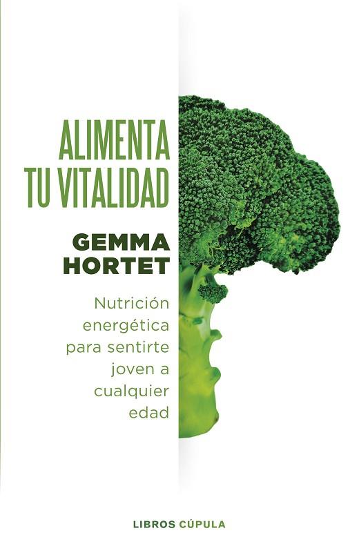 ALIMENTA TU VITALIDAD | 9788448037376 | HORTET, GEMMA | Llibreria Online de Vilafranca del Penedès | Comprar llibres en català