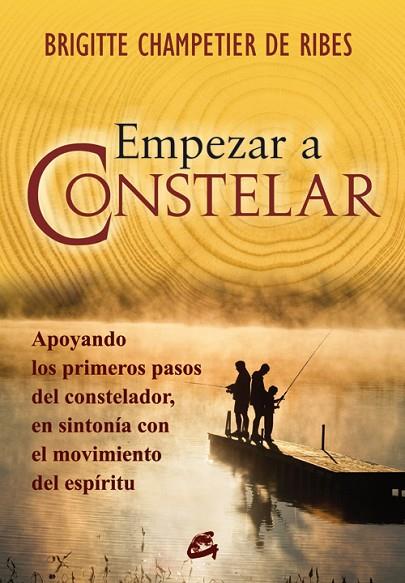 EMPEZAR A CONSTELAR | 9788484452911 | CHAMPETIER DE RIBES, BRIGITTE | Llibreria Online de Vilafranca del Penedès | Comprar llibres en català