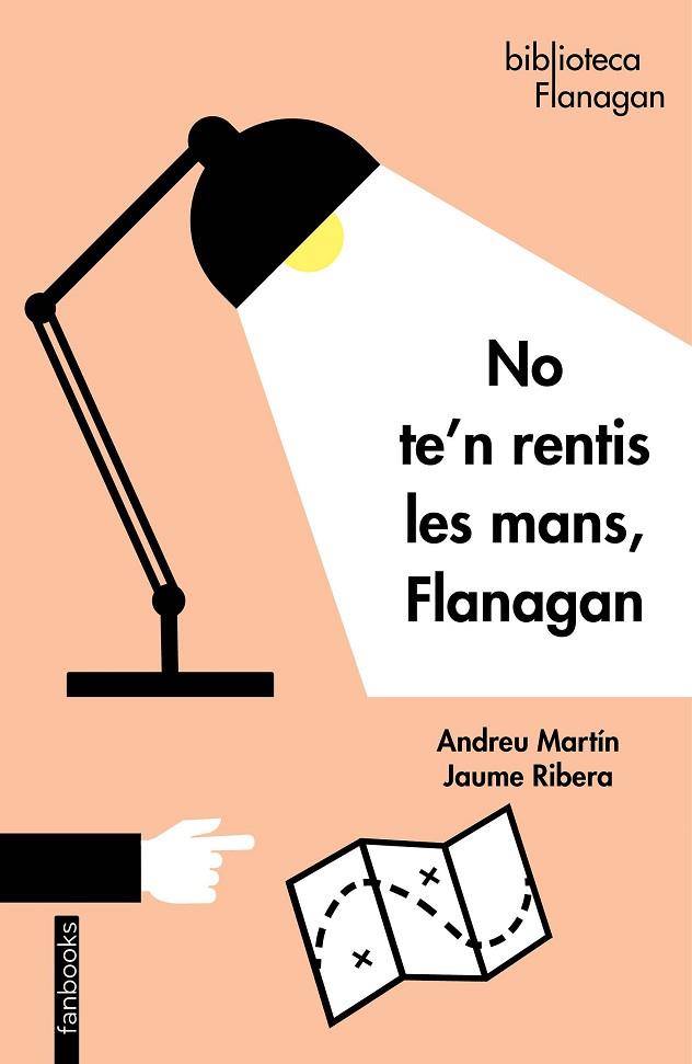 NO TE'N RENTIS LES MANS FLANAGAN | 9788418327056 | MARTÍN, ANDREU / RIBERA, JAUME | Llibreria Online de Vilafranca del Penedès | Comprar llibres en català