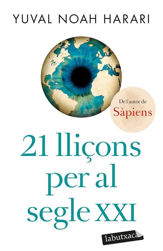 21 LLIÇONS PER AL SEGLE XXI | 9788418572715 | NOAH HARARI, YUVAL | Llibreria Online de Vilafranca del Penedès | Comprar llibres en català