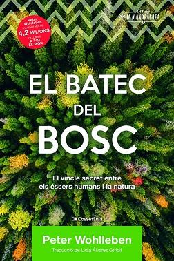 EL BATEC DEL BOSC | 9788413560106 | WOHLLEBEN, PETER | Llibreria Online de Vilafranca del Penedès | Comprar llibres en català