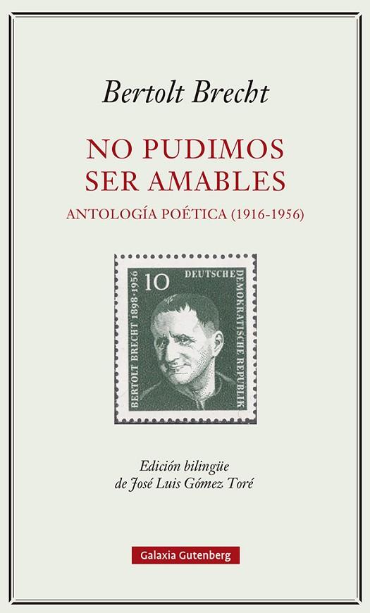 NO PUDIMOS SER AMABLES ANTOLOGIA POETICA 1916-1956 | 9788419392329 | BRECHT, BERTOLT | Llibreria Online de Vilafranca del Penedès | Comprar llibres en català