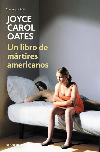 UN LIBRO DE MÁRTIRES AMERICANOS | 9788466344159 | OATES, JOYCE CAROL | Llibreria Online de Vilafranca del Penedès | Comprar llibres en català
