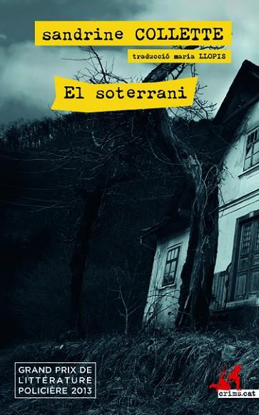 EL SOTERRANI | 9788417077785 | COLLETTE, SANDRINE | Llibreria Online de Vilafranca del Penedès | Comprar llibres en català
