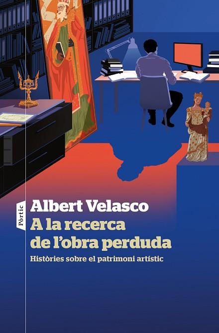 A LA RECERCA DE L'OBRA PERDUDA | 9788498095333 | VELASCO GONZÁLEZ, ALBERT | Llibreria Online de Vilafranca del Penedès | Comprar llibres en català
