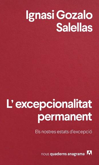 L'EXCEPCIONALITAT PERMANENT | 9788433901972 | GOZALO SALELLAS, IGNASI | Llibreria Online de Vilafranca del Penedès | Comprar llibres en català