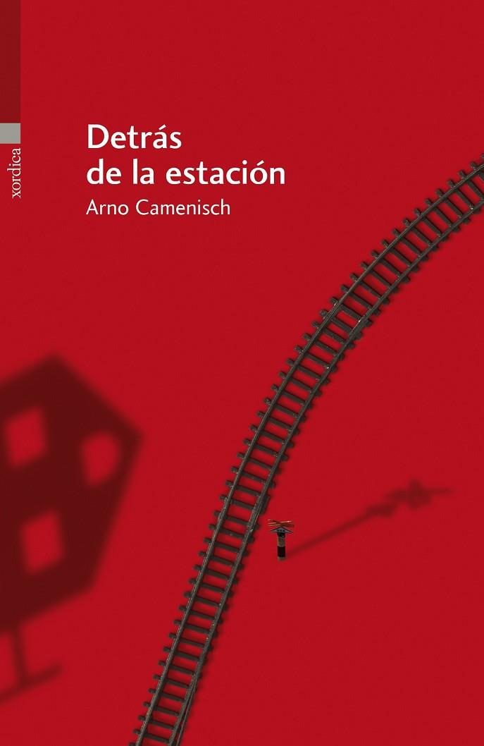 DETRÁS DE LA ESTACIÓN | 9788496457928 | CAMENISCH, ARNO | Llibreria Online de Vilafranca del Penedès | Comprar llibres en català