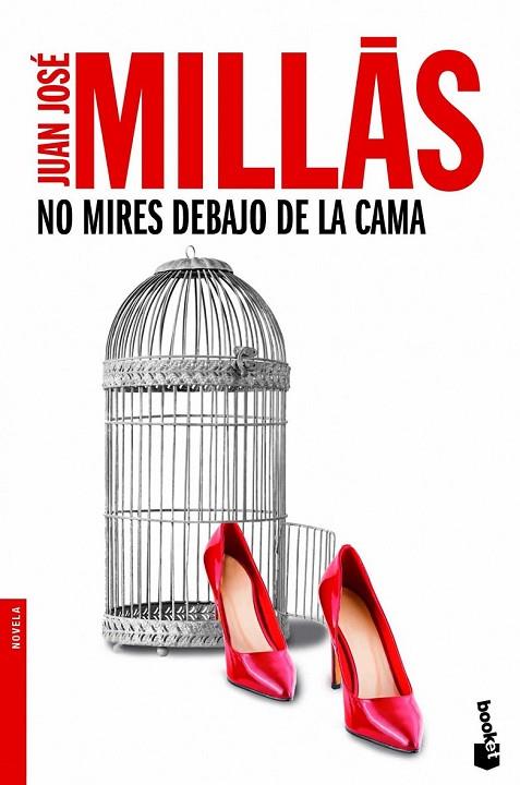 NO MIRES DEBAJO DE LA CAMA | 9788432200922 | MILLAS, JUAN JOSE | Llibreria Online de Vilafranca del Penedès | Comprar llibres en català