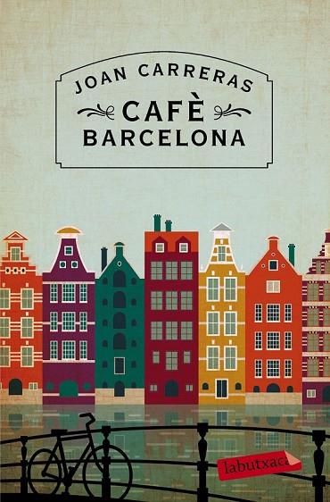 CAFÈ BARCELONA | 9788416334100 | CARRERAS, JOAN | Llibreria Online de Vilafranca del Penedès | Comprar llibres en català