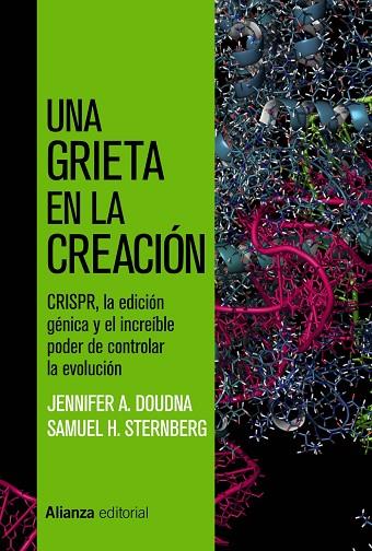 UNA GRIETA EN LA CREACIÓN | 9788491818878 | DOUDNA, JENNIFER A./STERNBERG, SAMUEL H. | Llibreria Online de Vilafranca del Penedès | Comprar llibres en català