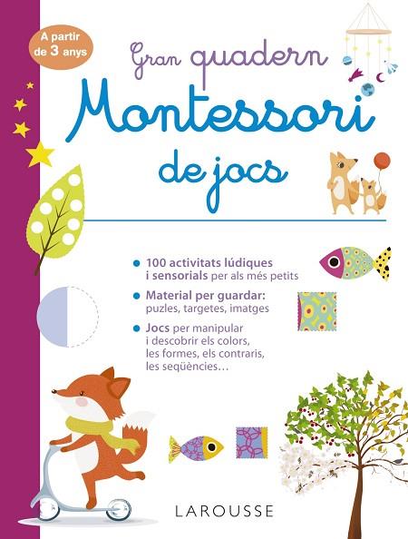 GRAN QUADERN MONTESSORI DE JOCS | 9788418473241 | ÉDITIONS LAROUSSE | Llibreria Online de Vilafranca del Penedès | Comprar llibres en català