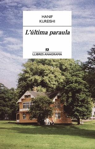 L'ÚLTIMA PARAULA | 9788433915160 | KUREISHI, HANIF | Llibreria L'Odissea - Libreria Online de Vilafranca del Penedès - Comprar libros
