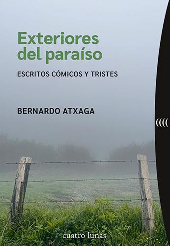 EXTERIORES DEL PARAÍSO | 9788419783097 | ATXAGA, BERNARDO | Llibreria Online de Vilafranca del Penedès | Comprar llibres en català