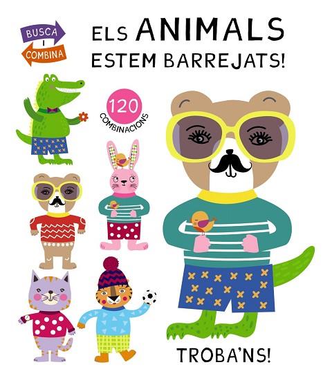ELS ANIMALS ESTEM BARREJATS! | 9788499069272 | POITIER, ANTON | Llibreria Online de Vilafranca del Penedès | Comprar llibres en català