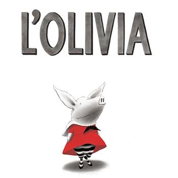L'OLIVIA | 9788416394036 | FALCONER, IAN | Llibreria Online de Vilafranca del Penedès | Comprar llibres en català