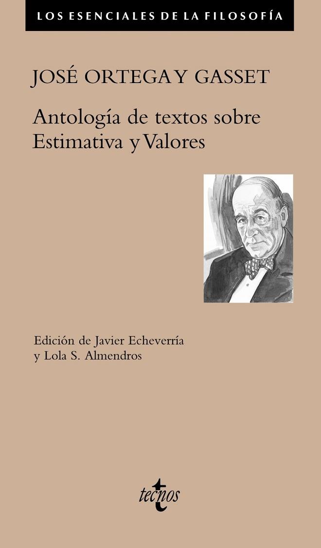 ANTOLOGÍA DE TEXTOS SOBRE ESTIMATIVA Y VALORES | 9788430983155 | ORTEGA Y GASSET, JOSÉ/ECHEVERRÍA, JAVIER/ALMENDROS, LOLA S. | Llibreria Online de Vilafranca del Penedès | Comprar llibres en català