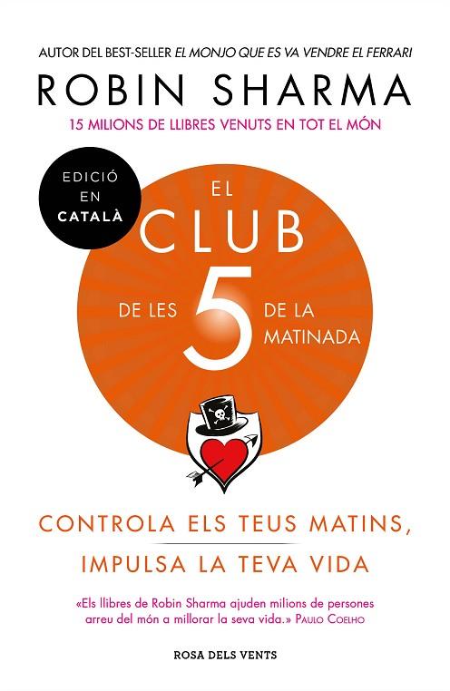 EL CLUB DE LES 5 DE LA MATINADA | 9788417444396 | SHARMA, ROBIN | Llibreria Online de Vilafranca del Penedès | Comprar llibres en català
